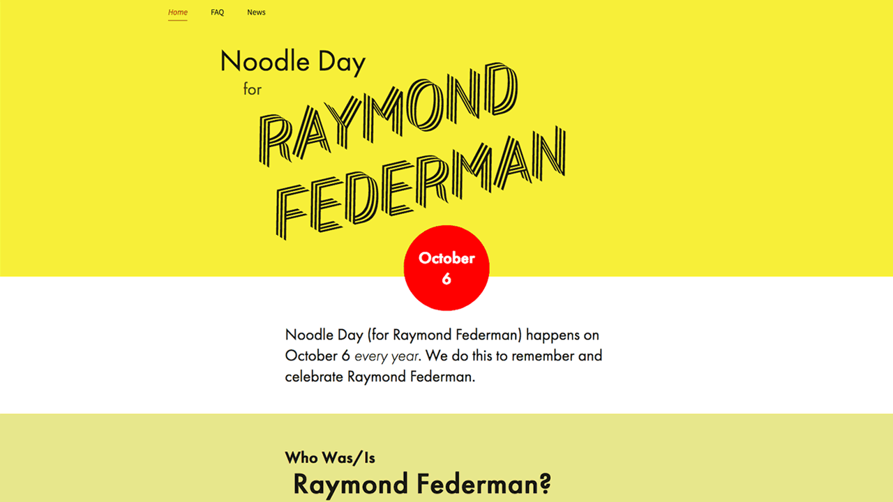 Homepage of Noodle Day for Raymond Federman
